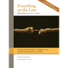Everything on the Line: Calming & De-escalation of Aggressive & Mentally Ill Individuals on the Phone: A Comprehensive Guidebook for Emergency Dispatc