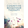 First Steps in Cognitive Behaviour Therapy