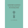 Goethe's Science in the Structure of the Wanderjahre