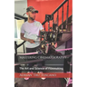Mastering Cinematography: The Art and Science of Filmmaking