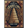 The Richest Man in Babylon (Collector's Edition) (Laminated Hardback with Jacket) The Original 1926 Edition