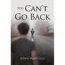 You Can't Go Back