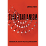 Totalitarianism: A Borderline Idea in Political Philosophy