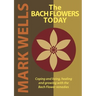 The Bach Flowers Today