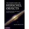 The Complete Guide to the Herschel Objects