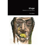 Kluge: Based on a True Story
