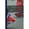 Poco a Poco: An Elementary Direct Method For Learning Spanish