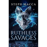 Ruthless Savages: A Dark Omegaverse Reverse Harem Romance (Midnight Psychos - Book 1)