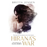 Hirana's War