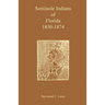 Seminole Indians of Florida: 1850-1874