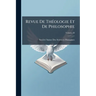 Revue De Théologie Et De Philosophie; Volume 18