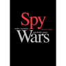 Spy Wars: Moles, Mysteries, and Deadly Games Large Print Edition