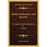 Salads, Sandwiches, and Savories: The Queen Cookery Books, No. 9 (1905)
