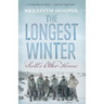 The Longest Winter: Scott's Other Heroes