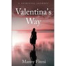 Valentina's Way: A Spiritual Journey