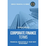 Corporate Finance Terms - Financial Education Is Your Best Investment