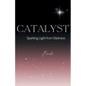 Catalyst