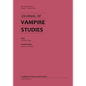 Journal of Vampire Studies: Vol. 1, No. 2 (2021)