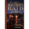 John Bradstreet's Raid, 1758: A Riverine Operation of the French and Indian War Volume 74