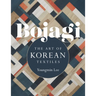 Bojagi: The Art of Korean Textiles