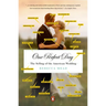 One Perfect Day: The Selling of the American Wedding