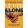 Never Alone: The Power of Family to Inspire Hope
