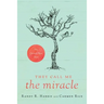 They Call Me "The Miracle": The Carmen Rice Story