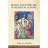 Belief and Unbelief in Medieval Europe