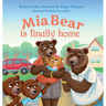 Mia Bear Is Finally Home