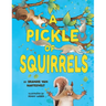 A Pickle of Squirrels