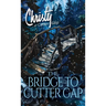 The Bridge to Cutter Gap