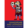 Shakespeare and Latinidad
