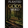Planted In God's Word