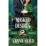 Masked Desires