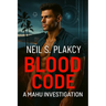 Blood Code: A Mahu Investigation