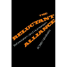 The Reluctant Alliance
