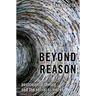 Beyond Reason: Postcolonial Theory and the Social Sciences