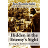 Hidden in the Enemy's Sight: Resisting the Third Reich from Within