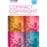 Compact Copyright: Quick Answers to Common Questions, Second Edition