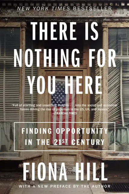 There Is Nothing for You Here: Finding Opportunity in the Twenty-First Century by Books by splitShops