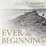 Ever the Beginning
