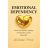 Emotional Dependency