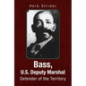 Bass, U.S. Deputy Marshal