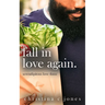 Fall In Love Again