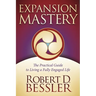 Expansion Mastery: The Practical Guide to Living a Fully Engaged Life
