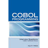 COBOL Programming Interview Questions: COBOL Job Interview Review Guide