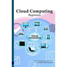 Cloud Computing: Beginners: White Edition
