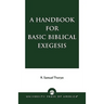 A Handbook for Basic Biblical Exegesis