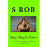 Naga Magick Power