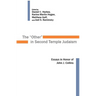 The Other in Second Temple Judaism: Essays in Honor of John J. Collins